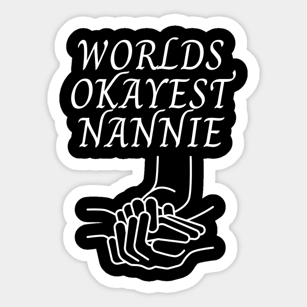 World okayest nannie Sticker by Word and Saying